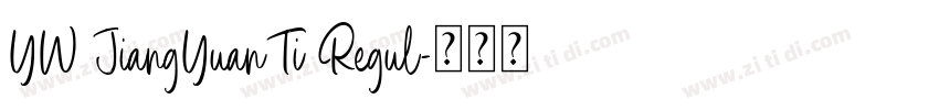YW JiangYuanTi Regul字体转换